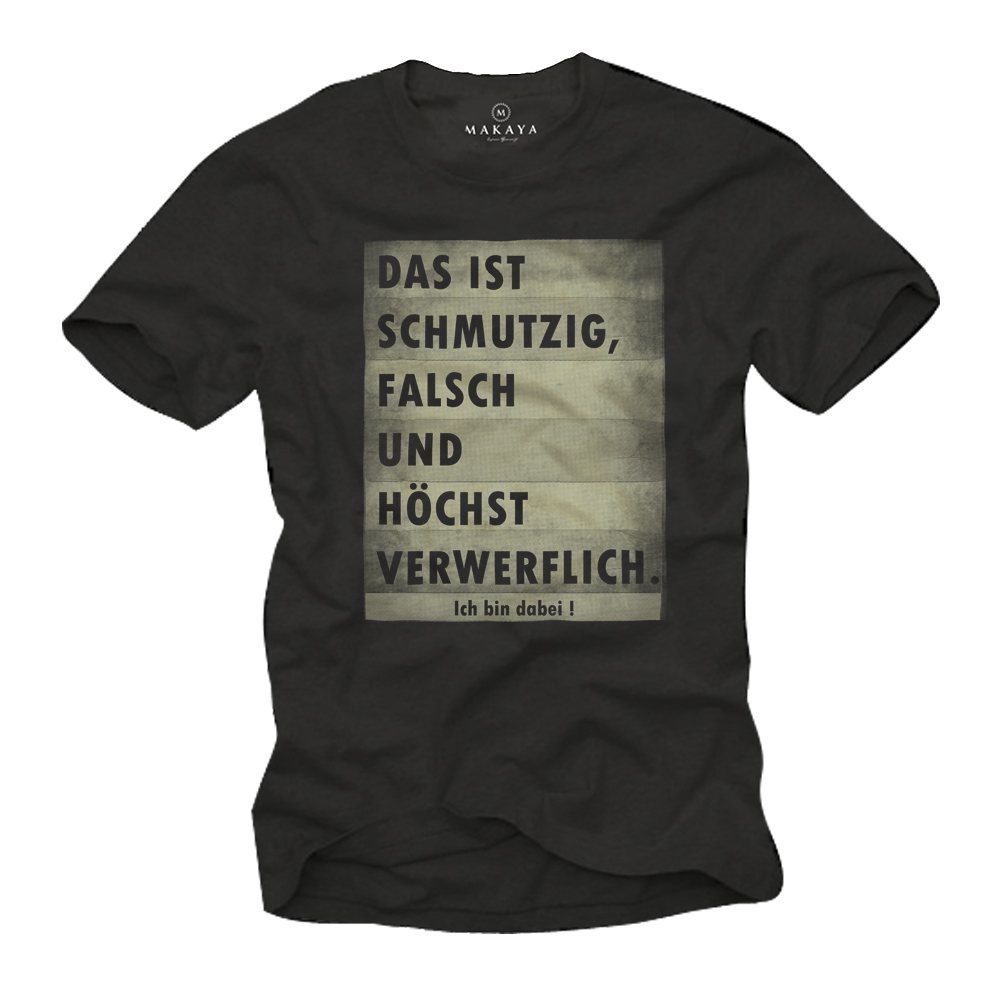 Herren T-Shirt - Das ist schmutzig...