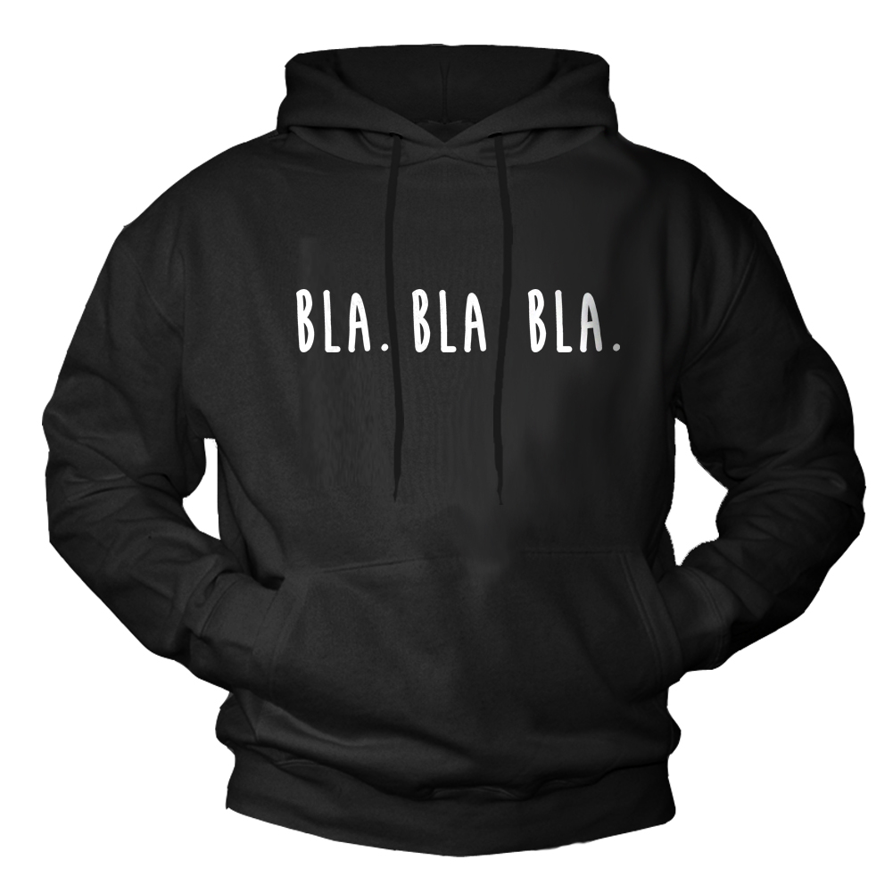 Bla Bla Bla Spr?che Kapuzenpullover
