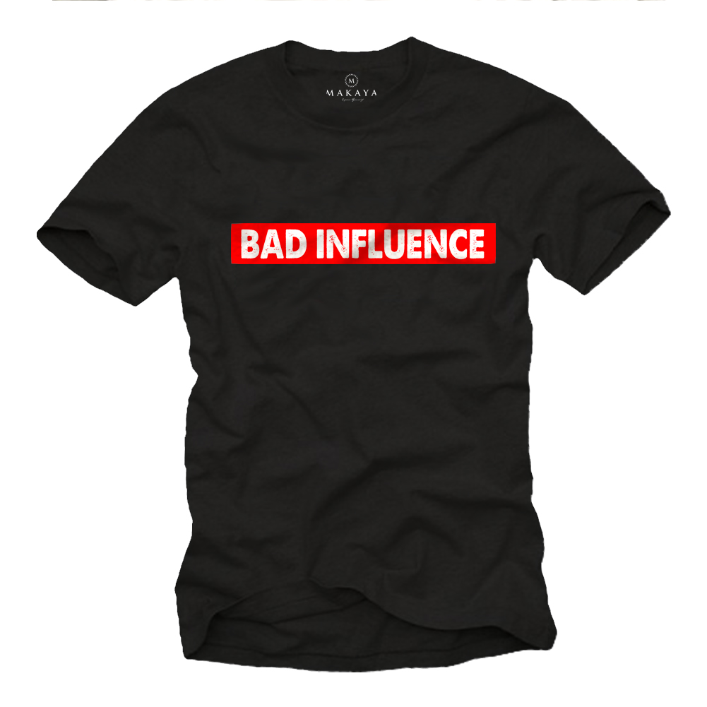 Herren T-Shirt - Bad Influence